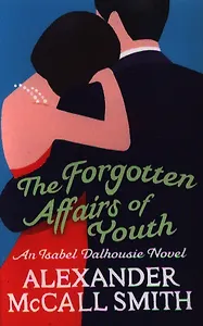 The Forgotten Affairs of Youth