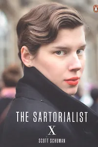 Sartorialist: Closer (The Sartorialist Volume 2), Schuman, Scott