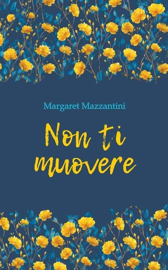 Книга Non Ti Muovere / Не уходи (Маргарет Мадзантини) — 1