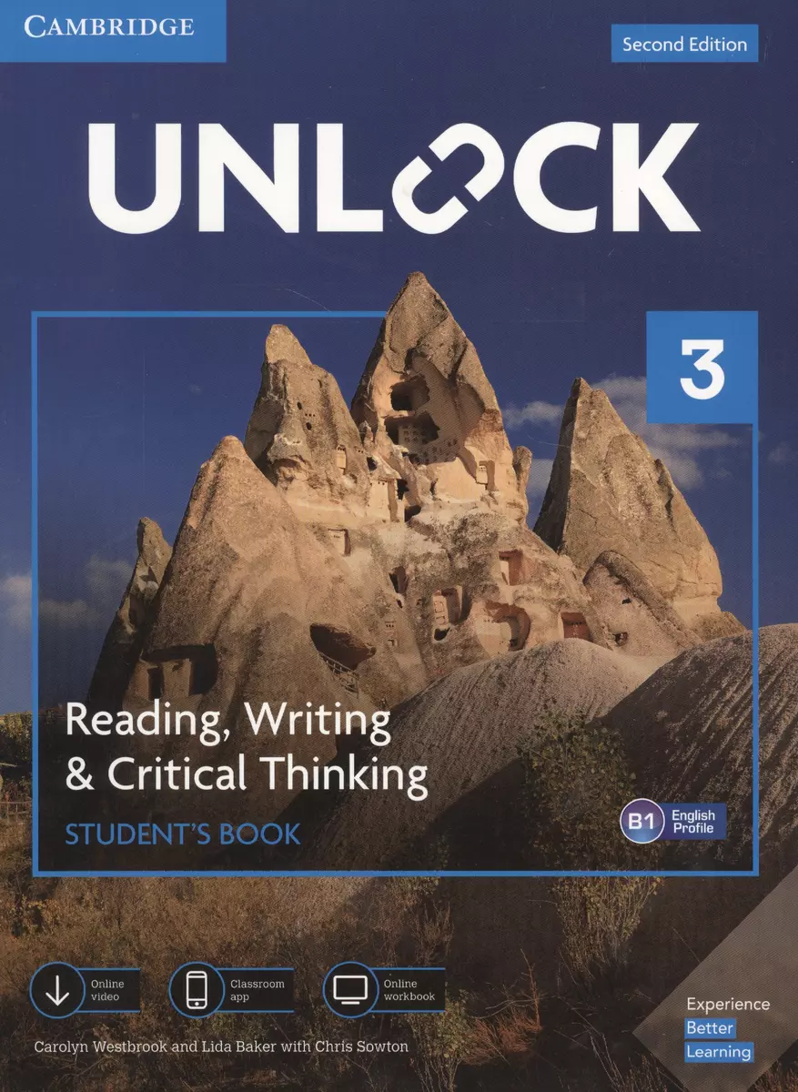 Unlock. Level 3. Reading, Writing & Critical, Thinking. Student`S Book.  English Profile B1 - купить книгу с доставкой в интернет-магазине  «Читай-город». ISBN: 978-1-10-868601-3