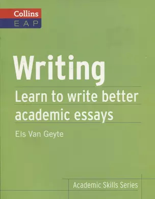 Writing. Learn to write better academic essays B2+ — 2605516 — 1