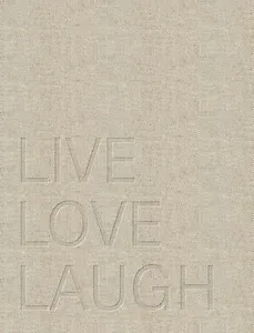Live. Love. Laugh