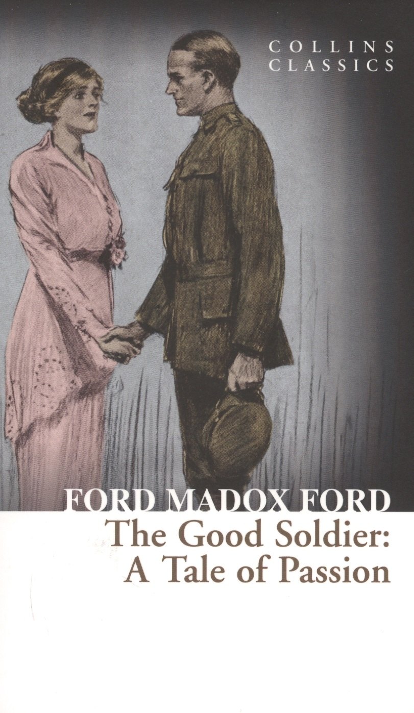 

The Good Soldier (м) Madox Ford