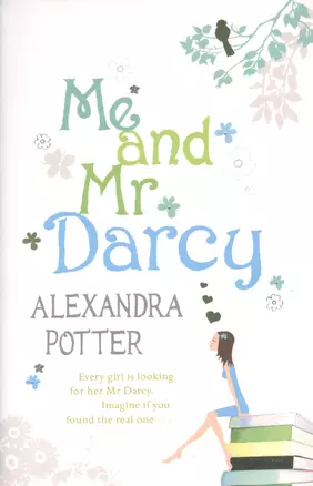 Me and Mr Darcy (м) Potter — 2364972 — 1