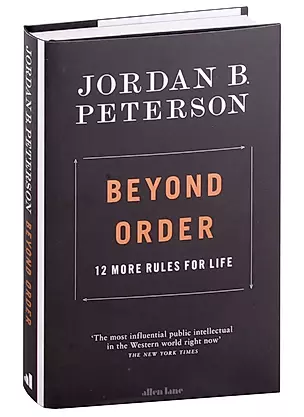 Beyond Order. 12 More Rules for Life — 3003910 — 1