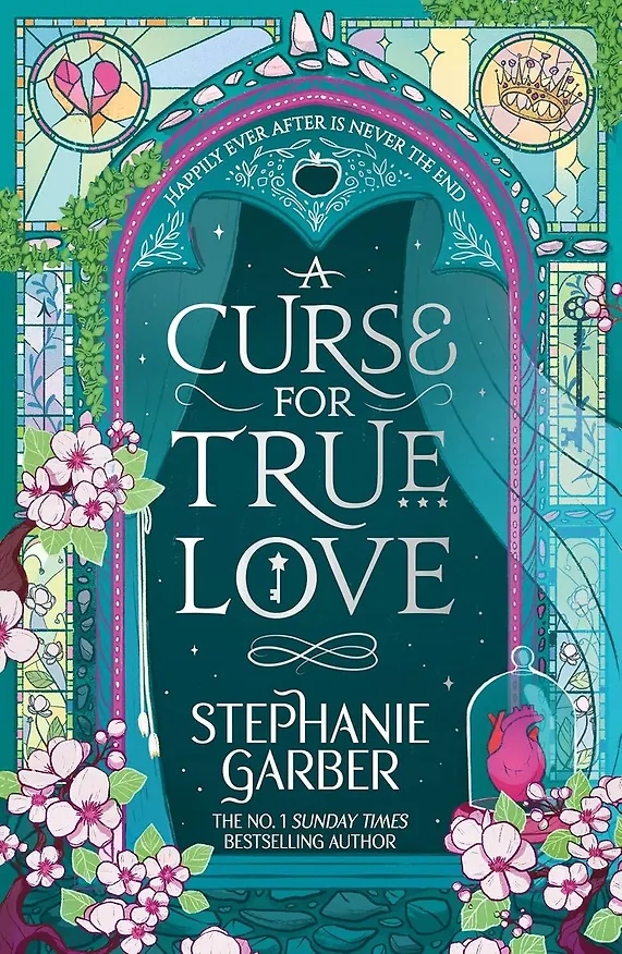Книга A Curse For True Love (Stephanie Garber) Проклятие настоящей любви (Стефани Гарбер) /Книги на английском языке () — 2