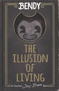 The Illusion of Living