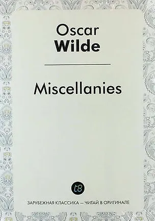 Книга Miscellanies (Оскар Уайльд)