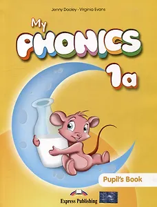 My Phonics 1a. Pupil's Book with Cross-Platform Application
