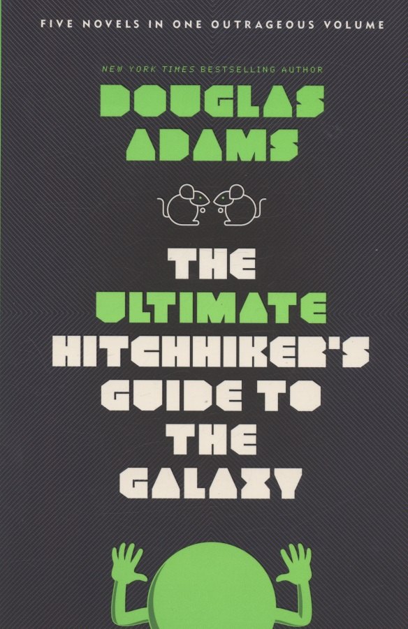 

The Ultimate Hitchhikers Guide to the Galaxy