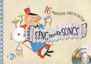 Sing More Songs : 16 Traditional Songs in English — 2644816 — 1