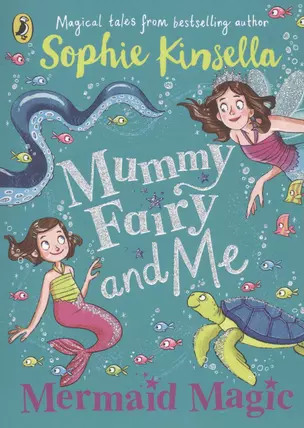 Mummy Fairy and Me: Mermaid Magic — 2811902 — 1