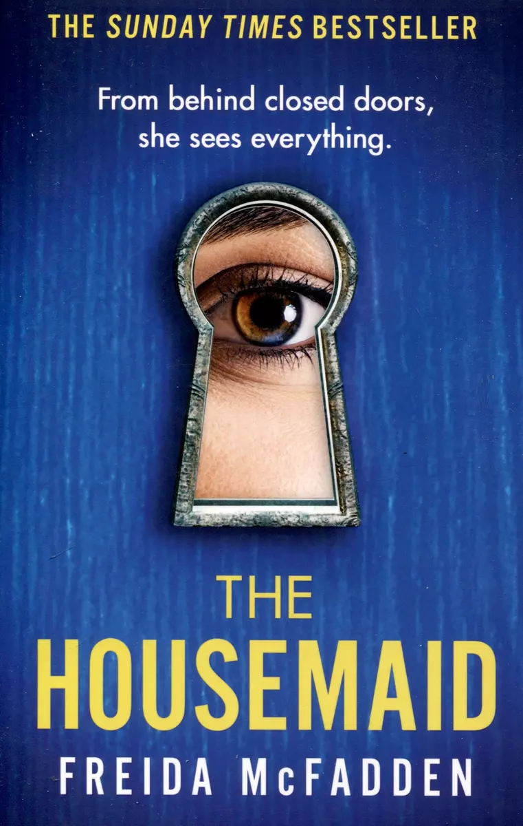 The Housemaid (Фрида Макфадден) - купить книгу с доставкой в  интернет-магазине «Читай-город». ISBN: 978-1-4087-2851-2