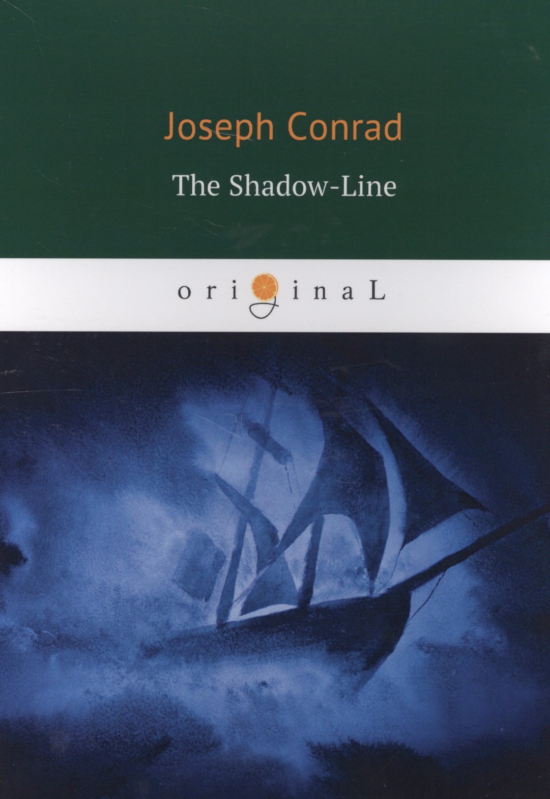 

The Shadow-Line = Теневая линия: роман на англ.яз