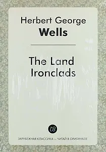 The Land Ironclads