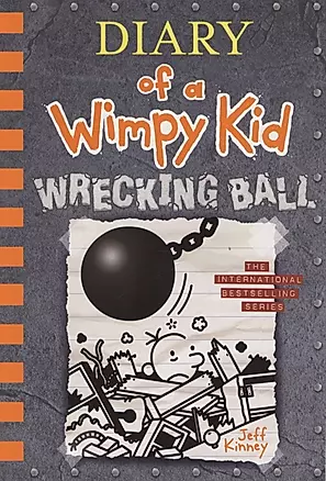Diary of a Wimpy Kid. Book 14. Wrecking Ball — 2971679 — 1