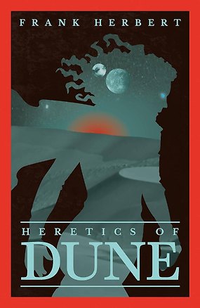 Книга Heretics Of Dune (Frank Herbert) Еретики Дюны (Фрэнк Герберт) /Книги на английском языке (Фрэнк Герберт)
