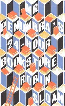 Mr Penumbra's 24-hour books — 2395911 — 1