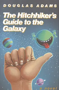 The Hitchhiker`s Guide to the Galaxy 25th Anniversary Edition