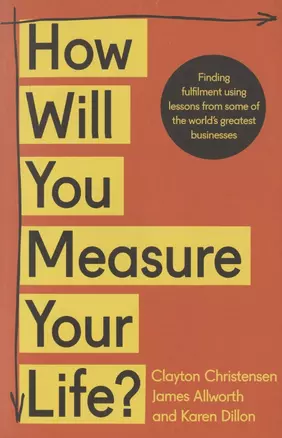 How Will You Measure Your Life? — 2971811 — 1