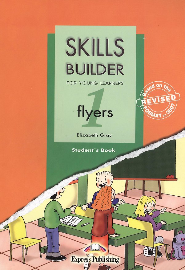 Книга Skills Builder Flyers 1. For Young Learners. Students Book. Учебник (Elizabeth Gray) — 1