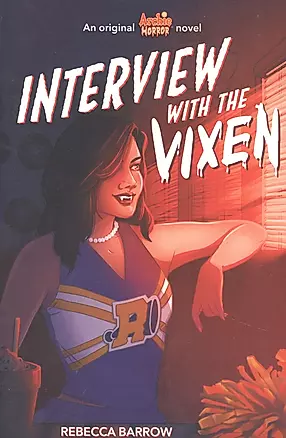 Interview With the Vixen (Archie Horror, Book 2) — 2933873 — 1
