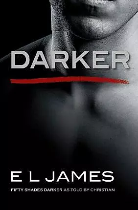Darker: Fifty Shades Darker as Told by Christian — 2634087 — 1
