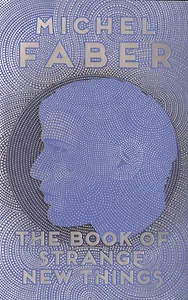 The Book of Strange New Things