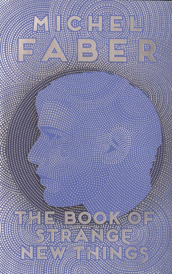Книга The Book of Strange New Things (Мишель Фейбер) — 1