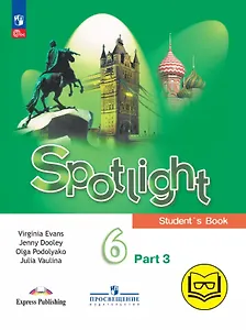 Spotlight. Английский язык. 6 класс. Учебное пособие. В четырех частях. Часть 3 (версия для слабовидящих). ФГОС 2021