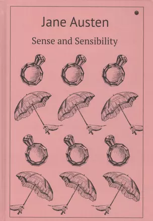 Sense and Sensibility : роман (на английском языке) — 2580445 — 1