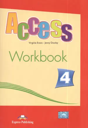 Access 4. Workbook. Intermediate. (International). Рабочая тетрадь. — 2381617 — 1