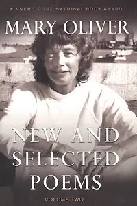 New and Selected Poems: Volume Two