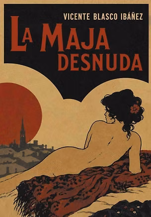 Книга La Maja Desnuda / Обнаженная маха (Бласко Висенте Ибаньес)