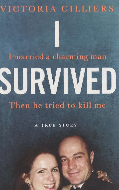 Книга I Survived: I married a charming man. Then he tried to kill me. A true story () — 1