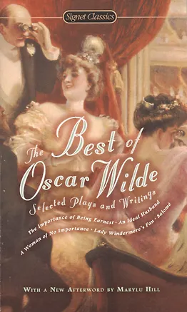 Книга The Best of Oscar Wilde: Selected Plays and Writings (Оскар Уайльд)
