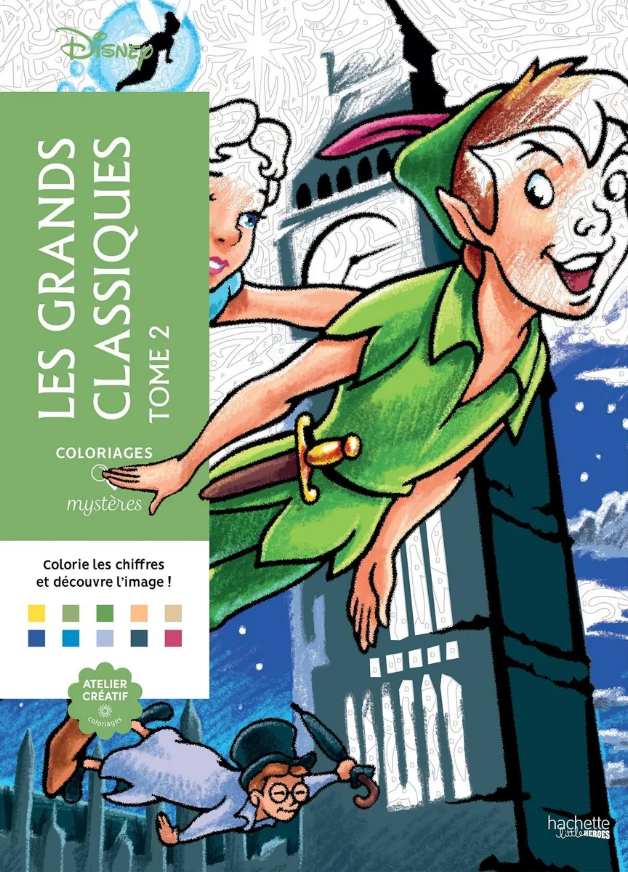 Обложка книги «Раскраска по номерам Дисней Coloriages mystères Disney Les Grands classiques Tome 2. Великая классика Том 2»