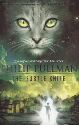 His Dark Materials 2 Subtle Knife (мягк). Pullman P. (Британия ИЛТ) — 2164085 — 1