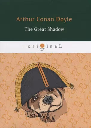 The Great Shadow = Тень великого человека: на англ.яз — 2663349 — 1