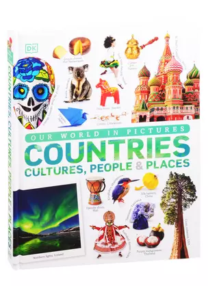 Our World in Pictures: Countries Cultures, People & Places — 2826122 — 1