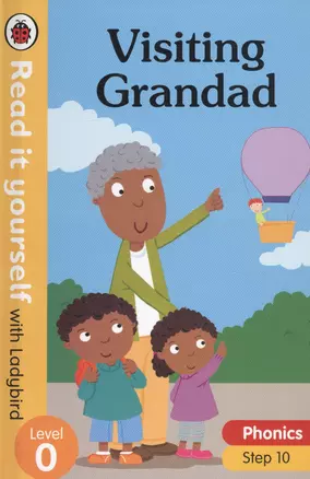 Visiting Grandad. Read it yourself with Ladybird. Level 0. Step 10 — 2812264 — 1