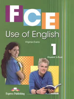 FCE Use of English 1. Students Book. Учебник. — 2529517 — 1