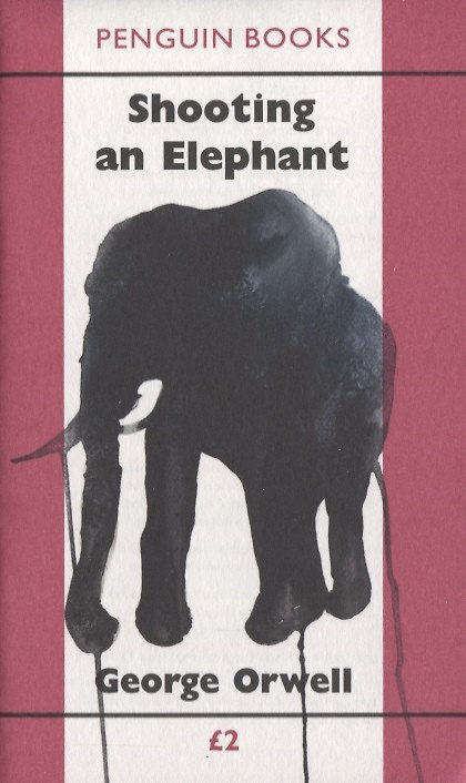 Книга Shooting an Elephant (Джордж Оруэлл) — 1