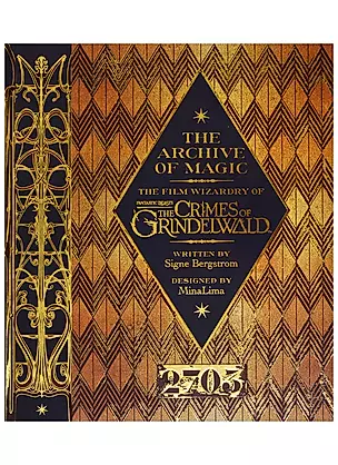 The Archive of Magic: the Film Wizardry of Fantastic Beasts: The Crimes of Grindelwald — 2724753 — 1