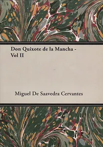 Don Quixote de La Mancha - Vol II