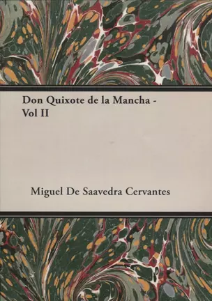 Don Quixote de La Mancha - Vol II — 2626669 — 1