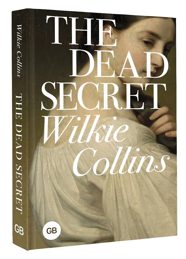 Книга The Dead Secret = Тайна (Уильям Уилки Коллинз) — 4