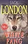White Fang [= Белый Клык] — 7553822 — 1