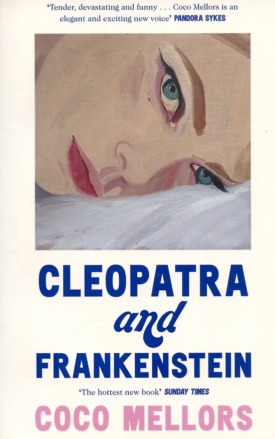 Книга Cleopatra and Frankenstein (Коко Меллорс) — 1