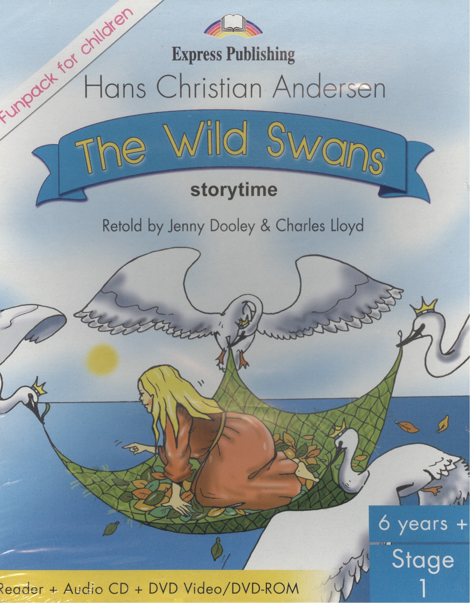 

The Wild Swans. Stage 1. Pupil's Book (Reader + Audio CD + DVD). Комплект для учащихся